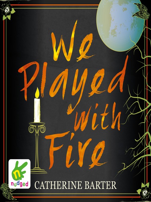 Title details for We Played With Fire by Catherine Barter - Available